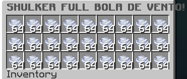 SHULKER FULL BOLA DE VENTO