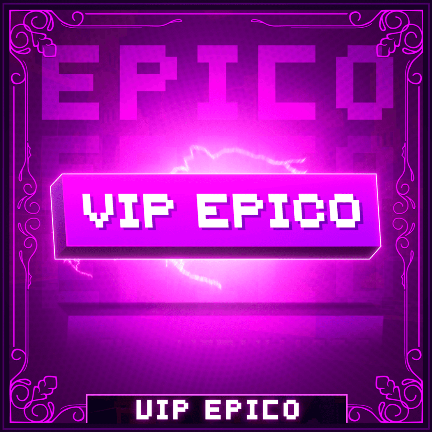 VIP Épico (30d)