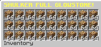 SHULKER FULL GLOWSTONE!